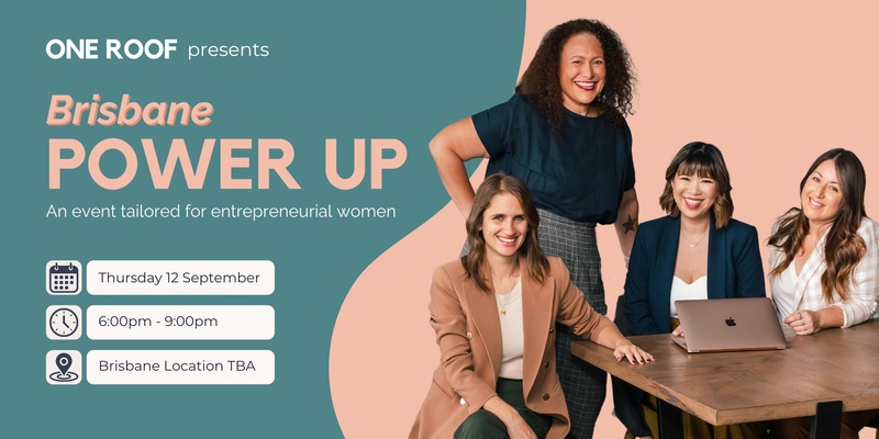 Brisbane Power Up For Entrepreneurial Women 