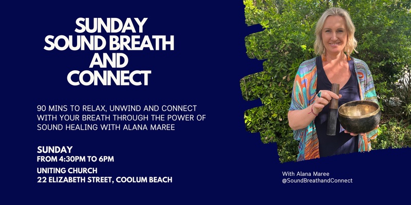 Sunday Sound, Breath and Connect 