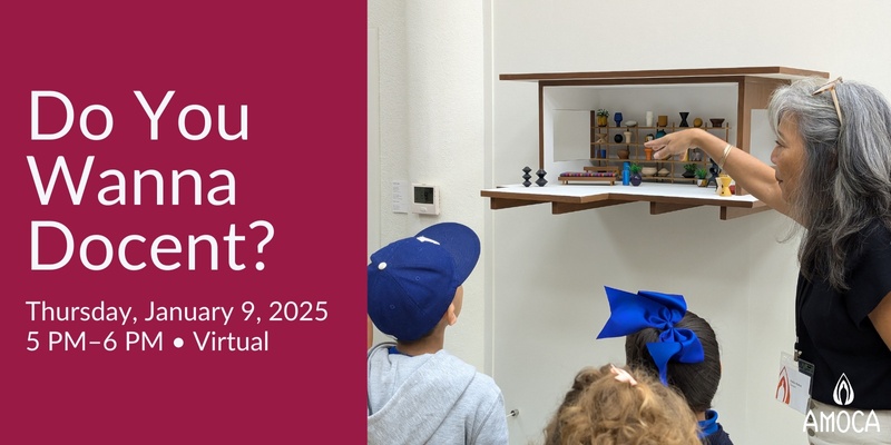 Do You Wanna Docent? January Info Session