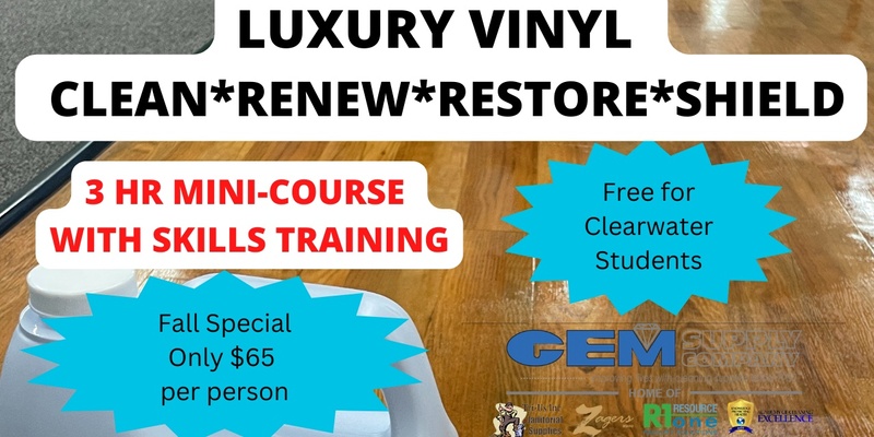 Clean, Renew, & Shield Vinyl Floors * Clearwater/Tampa * 10/10/23