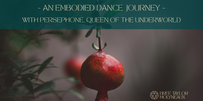 Online Dance Journey with Persephone ~ Queen of the Underworld 