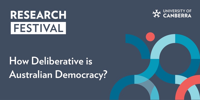 How Deliberative is Australian Democracy?