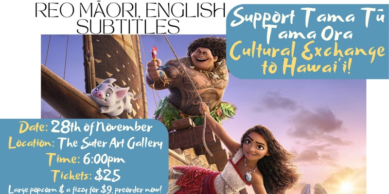 Special Screening of Moana 2 Reo Māori with English Subtitles