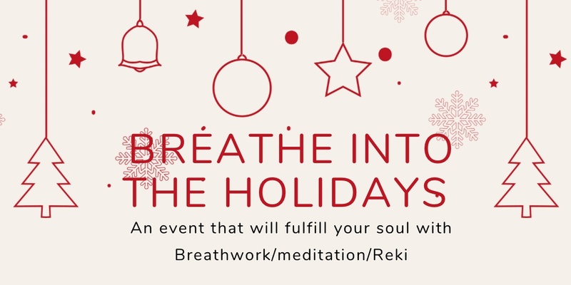 Breathe Into The Holidays 