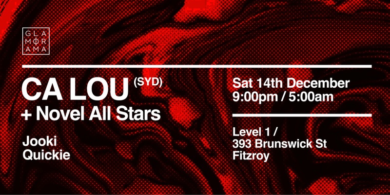 Glamorama Saturdays ft. CA LOU & Novel All Stars