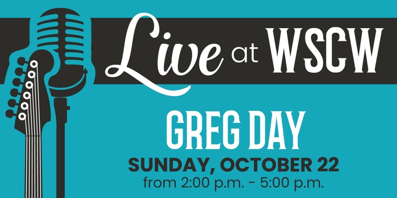 Greg Day Live at WSCW October 22