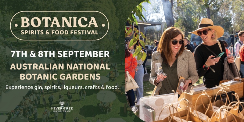 Botanica Spirits & Food Festival Canberra