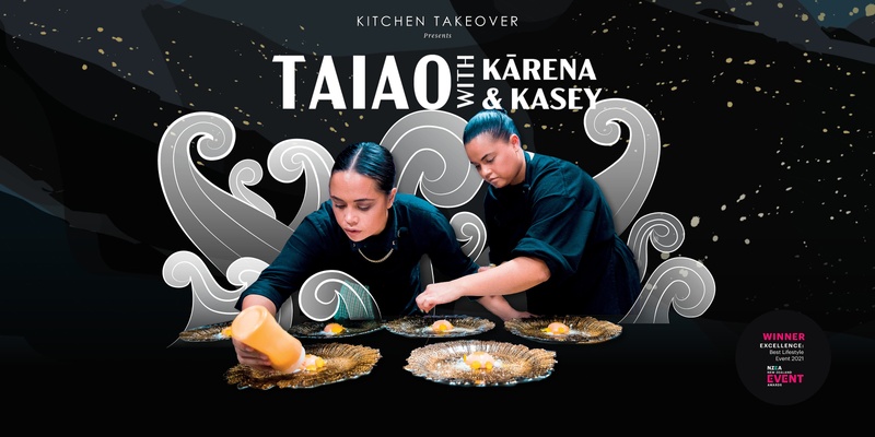 Kitchen Takeover Presents: "Taiao with Kārena & Kasey Bird" | Tāmaki Makaurau