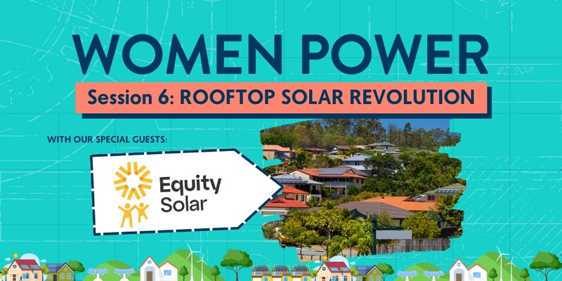 Women Power Session 6: Rooftop Solar Revolution