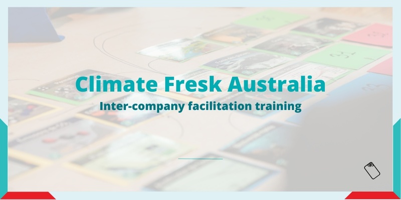 Climate Fresk Australia - Inter-company Facilitation Training
