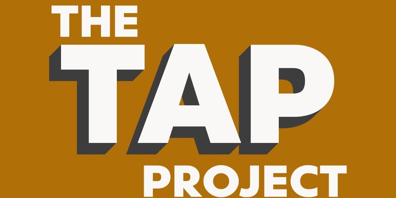 The Tap Project Workshop