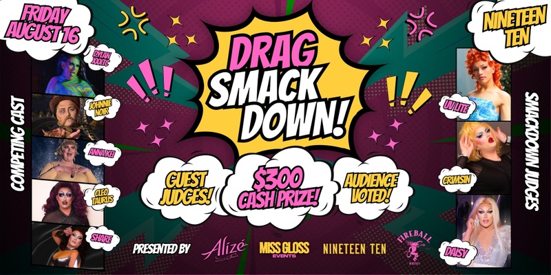 Miss Gloss Drag Smackdown