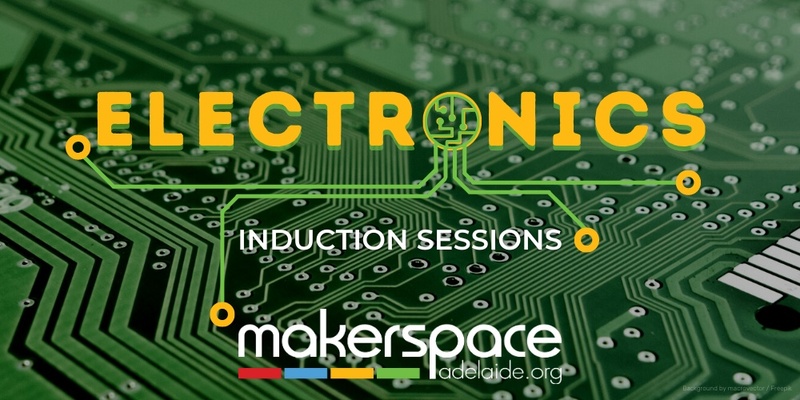 Electronics Induction Sessions