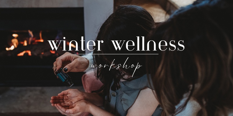 Winter Wellness Workshop