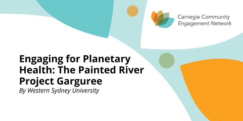  Engaging for Planetary Health: The Painted River Project Garguree