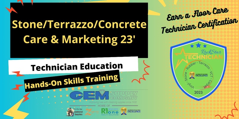 Stone/Terrazzo * Care & Marketing - Orlando Classroom/Remote * 3/28/24