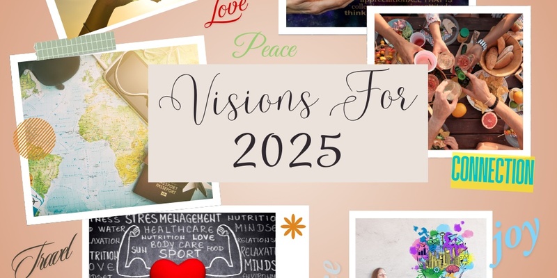 Visions and Wishes Workshop