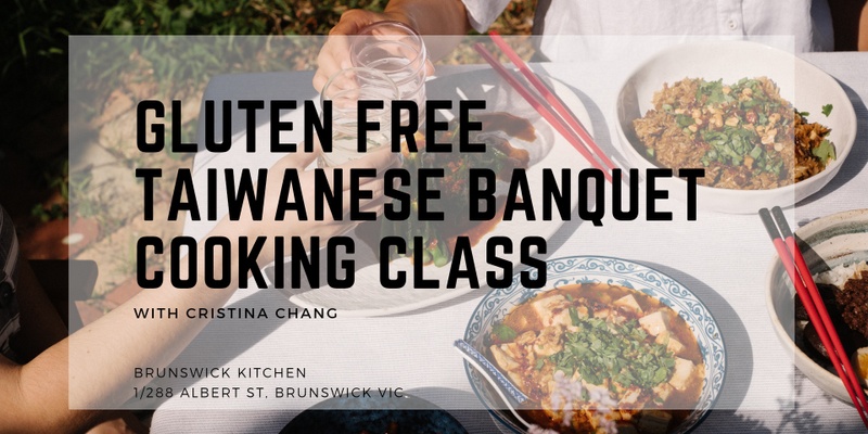 Gluten Free Taiwanese Banquet Cooking Class