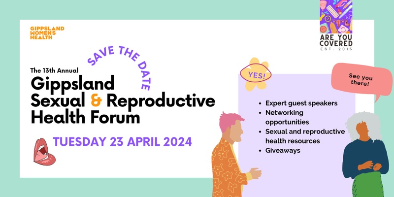 Gippsland Sexual and Reproductive Health Forum 2024