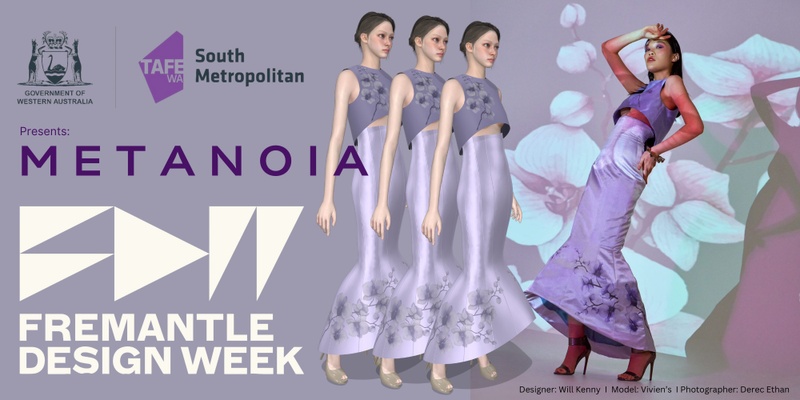 South Metropolitan TAFE presents Metanoia: a Fashion Event