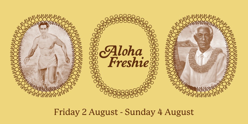 ALOHA FRESHIE - FREE EVENT 
