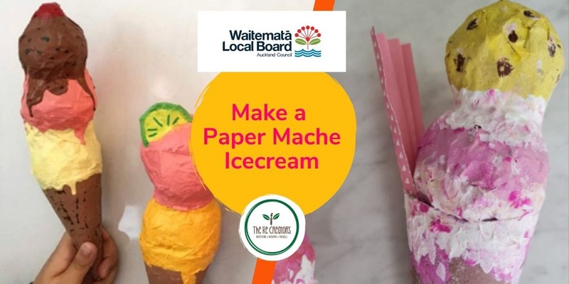 Paper Mache an Icecream, Auckland Central City Library, Wednesday 15 January 2.00 pm - 4.00 pm