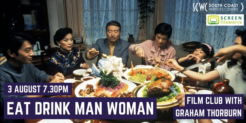 AUGUST Film Club: Eat Drink Man Woman
