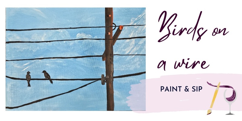 Birds on a powerline ~ Paint & Sip | Outpour Studio, Berwick