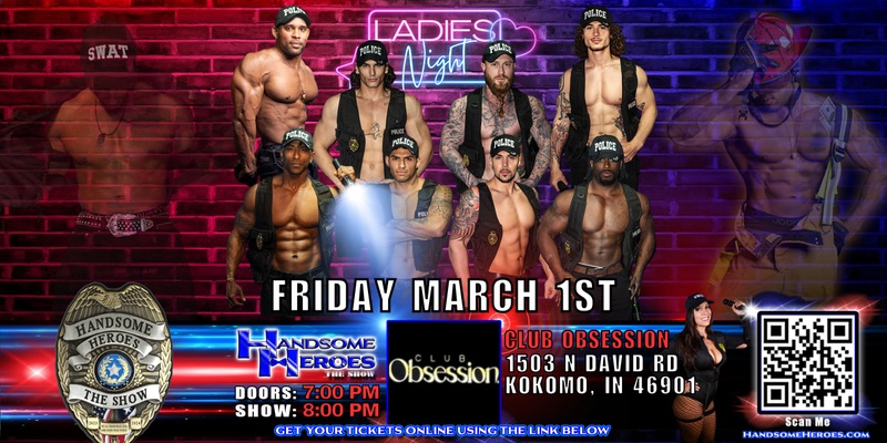 Kokomo, IN -- Handsome Heroes: The Show "Not All Heroes Wear Capes, Some Heroes Wear Nothing!"