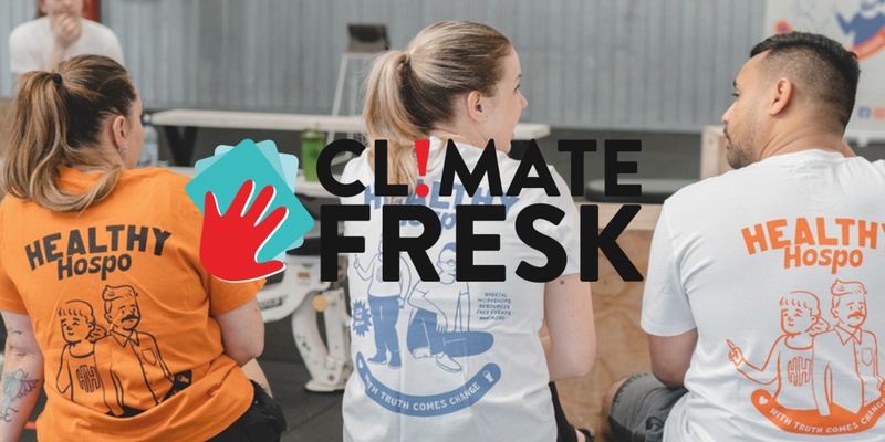 Healthy Hospo presents: Climate Fresk - Hospo Edition!
