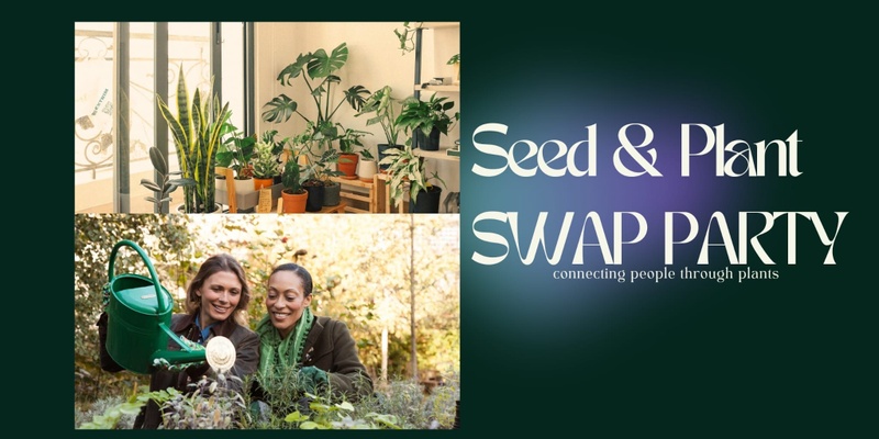  Seed&Plant Swap Party 2.
