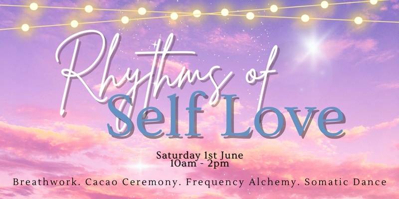 Rhythm of Self-Love: Breathwork, Cacao Ceremony, Somatic Dance, Frequency Alchemy