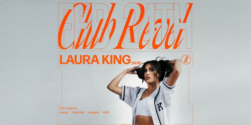 Club Revel ▬ LAURA KING [AUS]