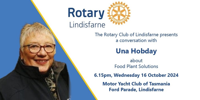 Rotary Club of Lindisfarne Talks - Una Hobday