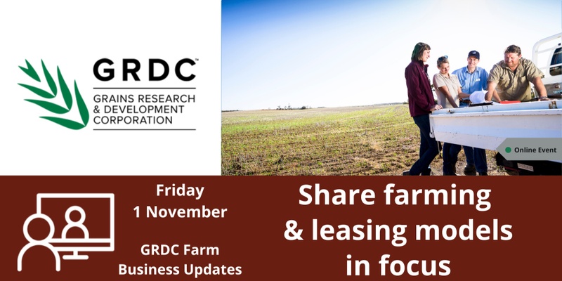 GRDC Farm Business Update, Online - Share farming & leasing models in focus