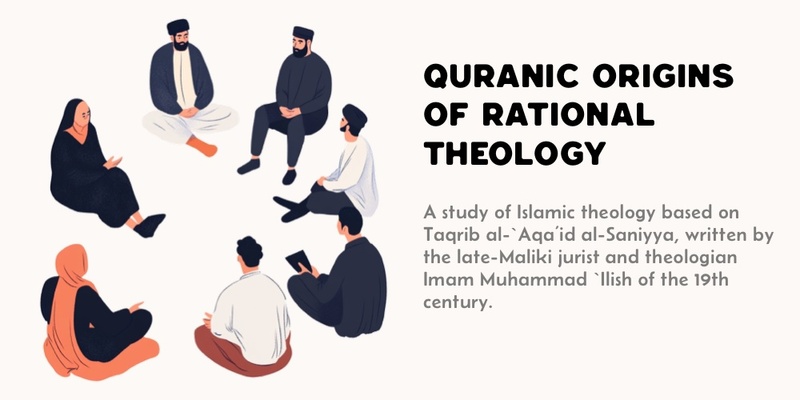 Quranic Origins of Rational Theology