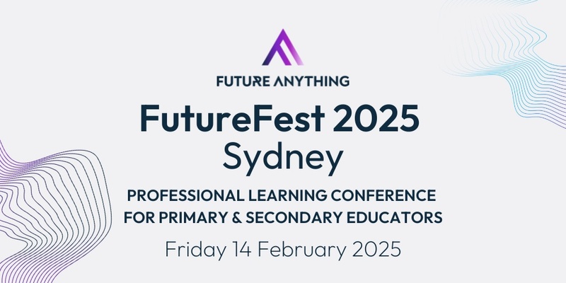 FutureFest 2025 Sydney