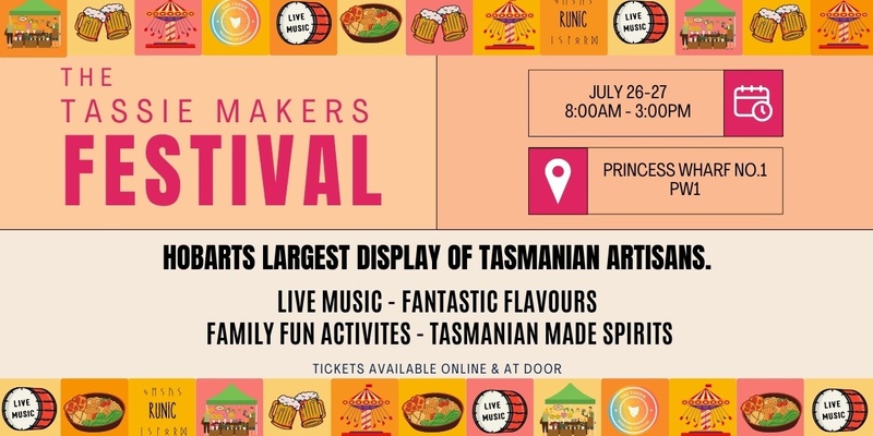 The Tassie Makers Festival Hobart