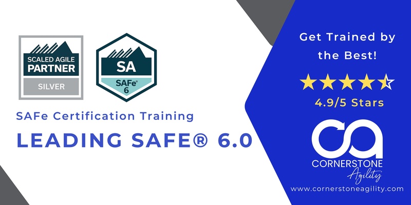 Leading SAFe (SA 6.0) - 3 Half Days!