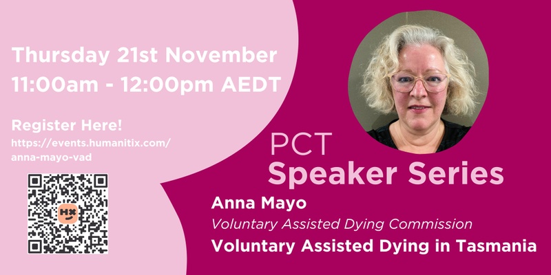 Speaker Series: Anna Mayo - Voluntary Assisted Dying in Tasmania