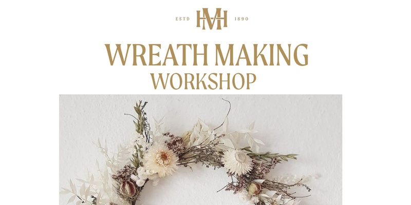 Wreath Making at Mittagong Hotel