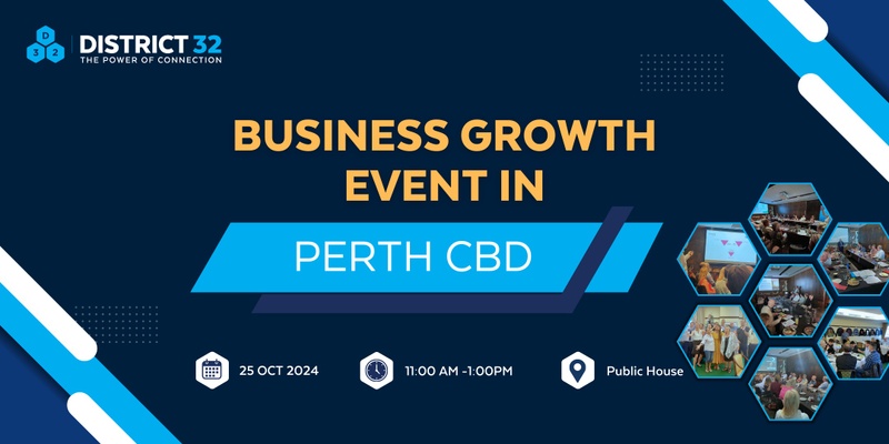 District32 Business Networking - Perth CBD - Fri 25 Oct