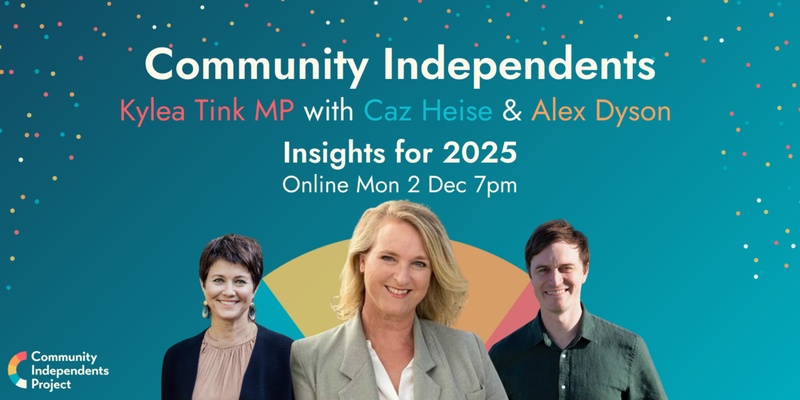 Community Independents: Insights for 2025