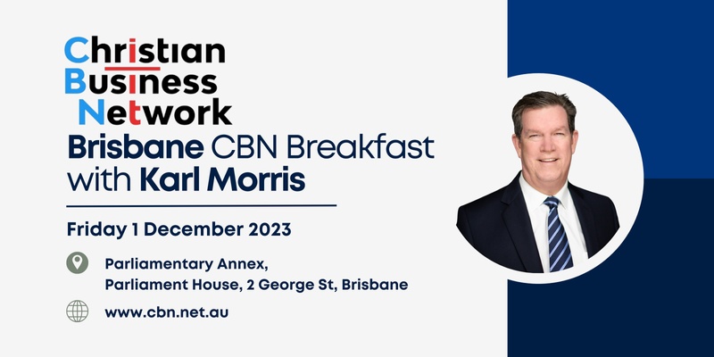 Christian Business Network Brisbane CBD Breakfast 1 December 2023