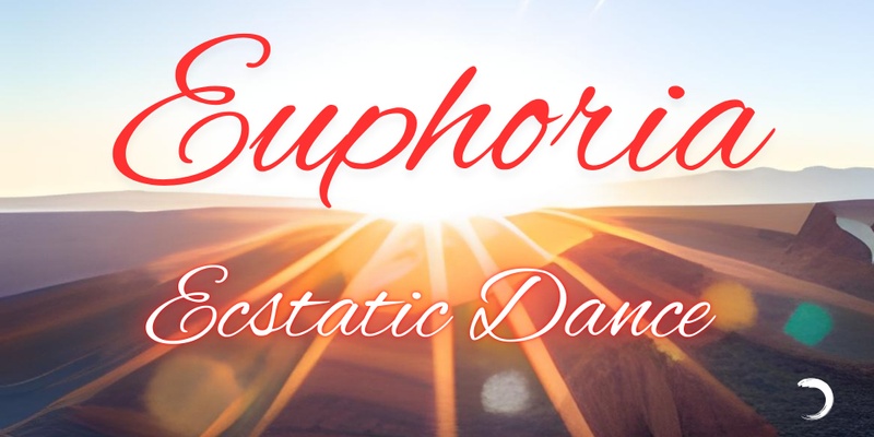 Euphoria Ecstatic Dance