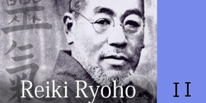 OKUDEN REIKI Ryoho Level II Certification ~ ONLINE + IN PERSON