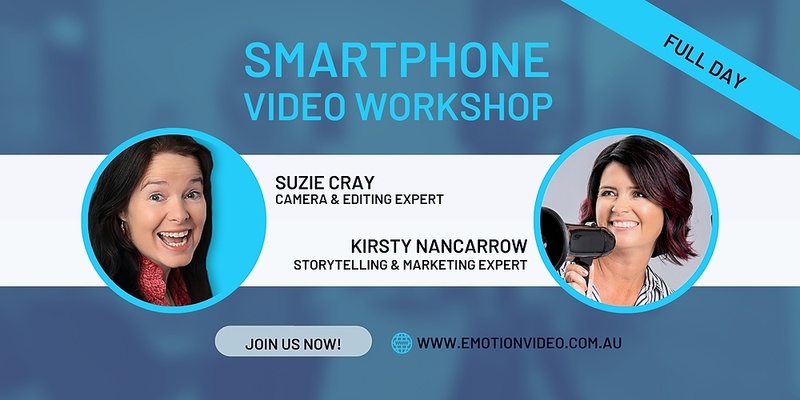 Smartphone Video Workshop Cairns