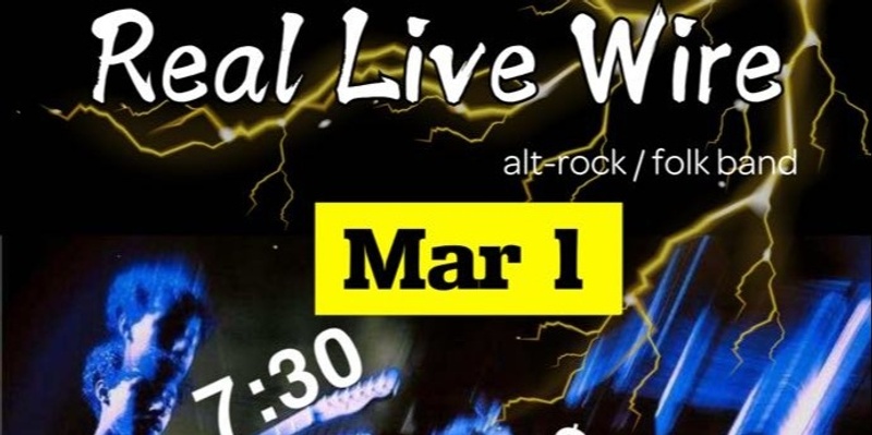 Real Live Wire!  Live Alt/Folk Band!  Fresh Music at the Historic Select Theater!