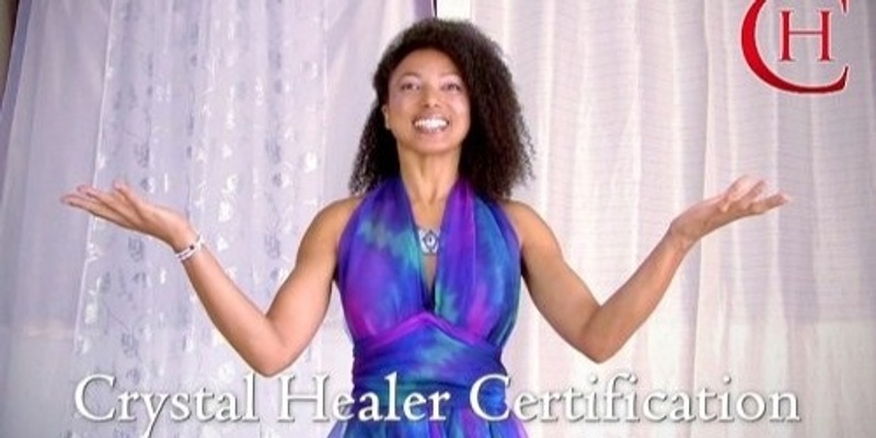 Crystal Healer Certification Master ~ ONLINE