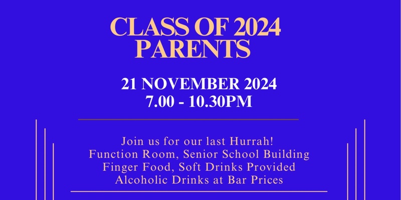 Caulfield Grammar CC Class of 2024 Parents’ Drinks